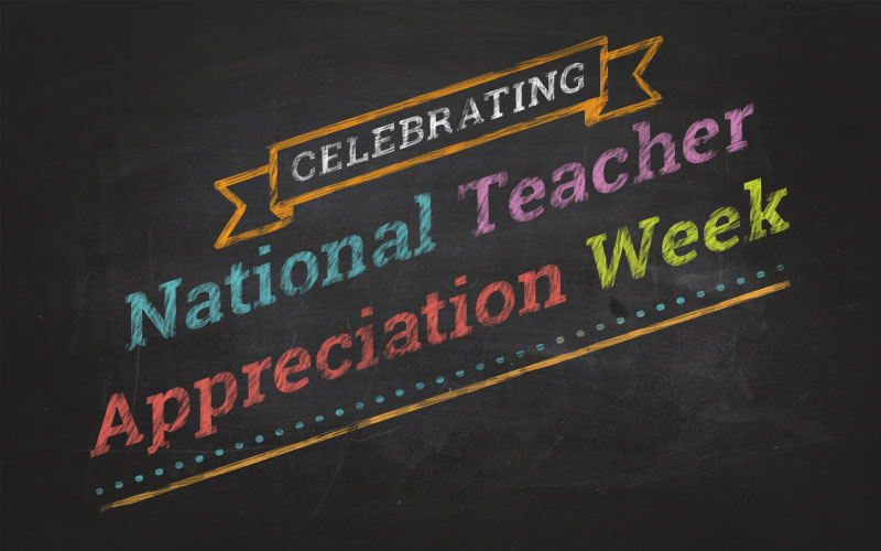 National Teacher Appreciation Week